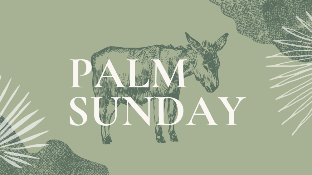 Palm Sunday