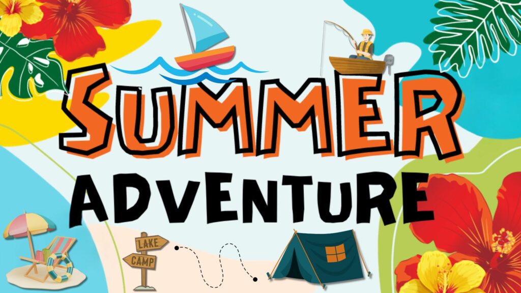 Summer Adventure Theme